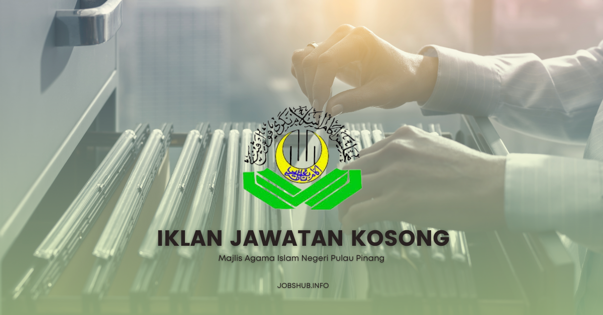 Jawatan Kosong Majlis Agama Islam Negeri Pulau Pinang Kekosongan