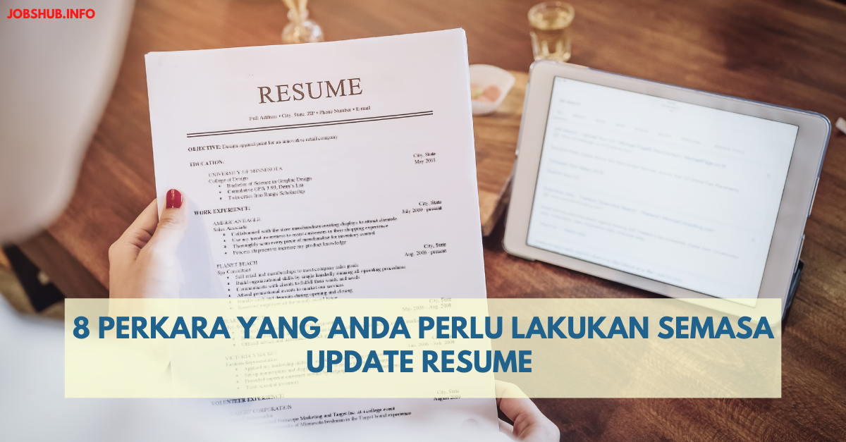 8 Perkara Yang Anda Perlu Lakukan Semasa Update Resume