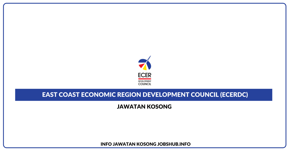 Jawatan Kosong East Coast Economic Region Development ...