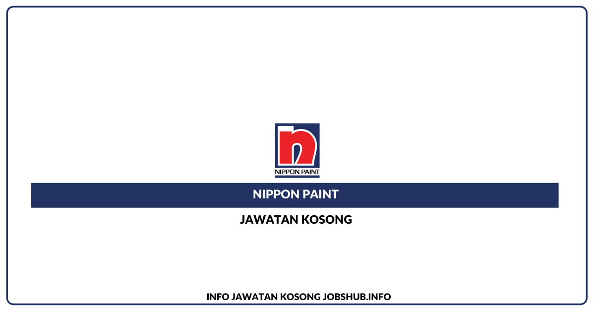 Jawatan Kosong Nippon Paint Jobs Hub