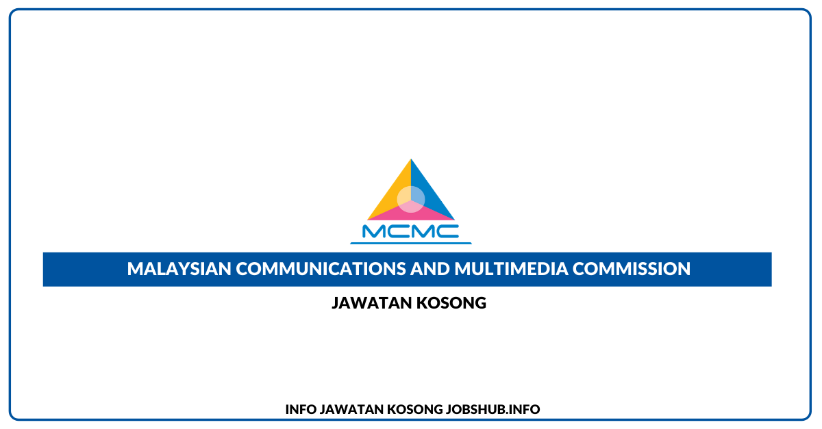 Jawatan Kosong Malaysian Communications and Multimedia ...