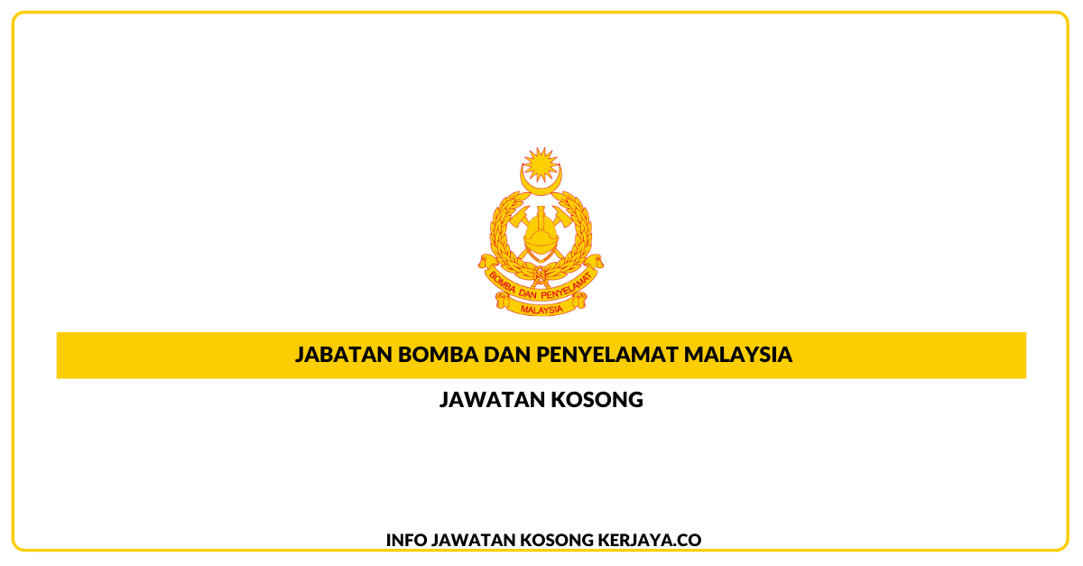 Jawatan Kosong Jabatan Bomba Dan Penyelamat Malaysia » Jobs Hub