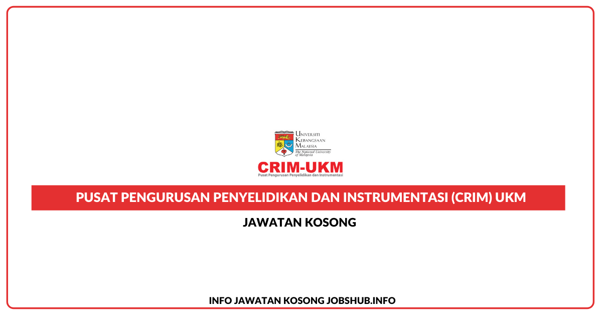 Pusat Pengurusan Penyelidikan Dan Instrumentasi (CRIM) UKM