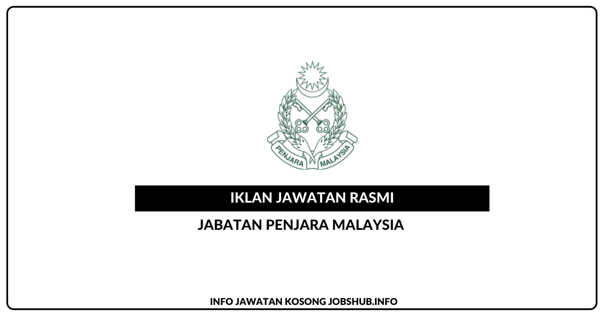 Jabatan Penjara Malaysia / Pengambilan Personel MySTEP