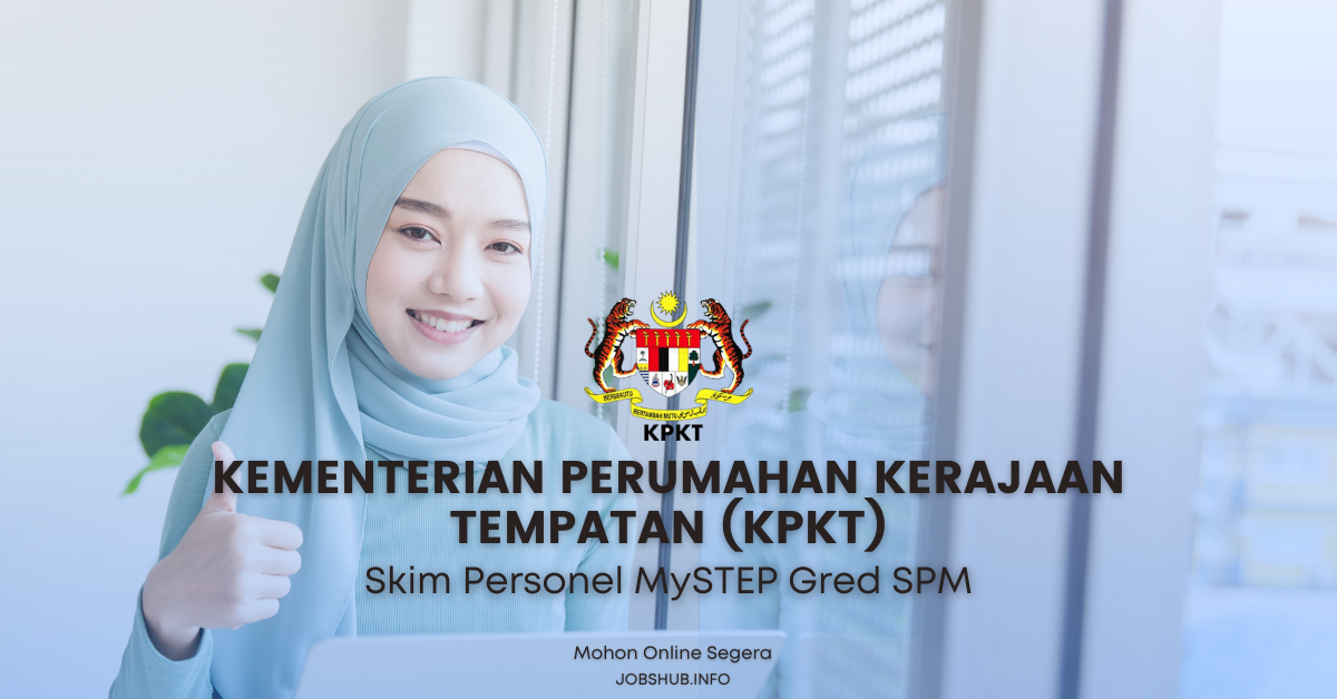 Skim Personel MySTEP Gred SPM Kementerian Perumahan & Kerajaan Tempatan (KPKT)