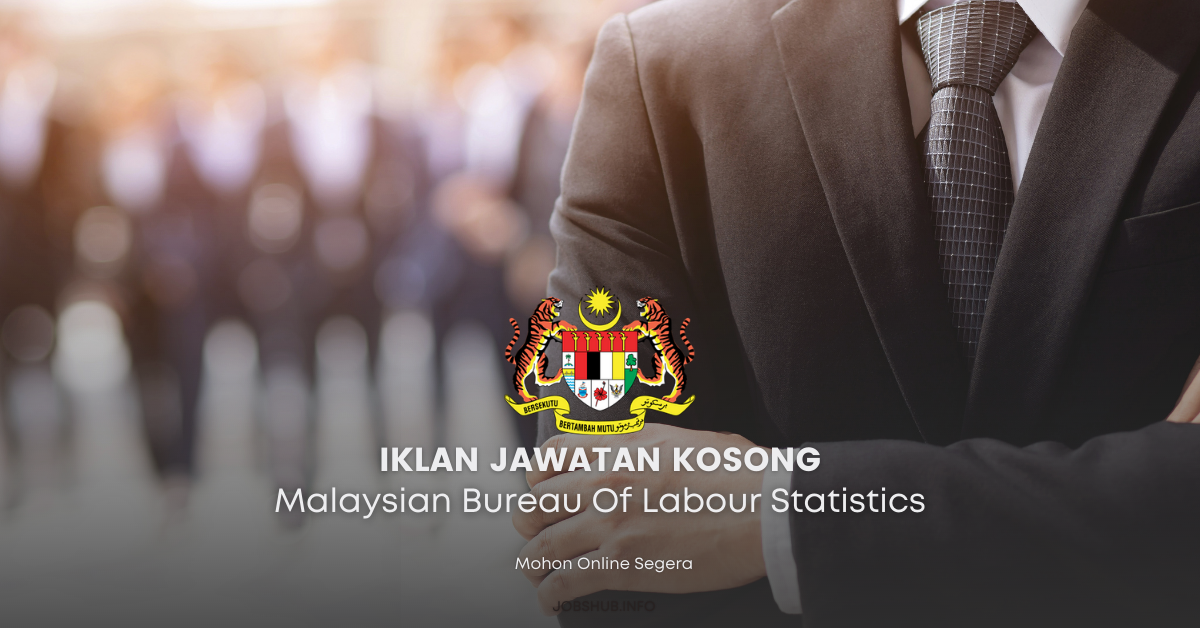 Personel MySTEP di Malaysian Bureau Of Labour Statistics