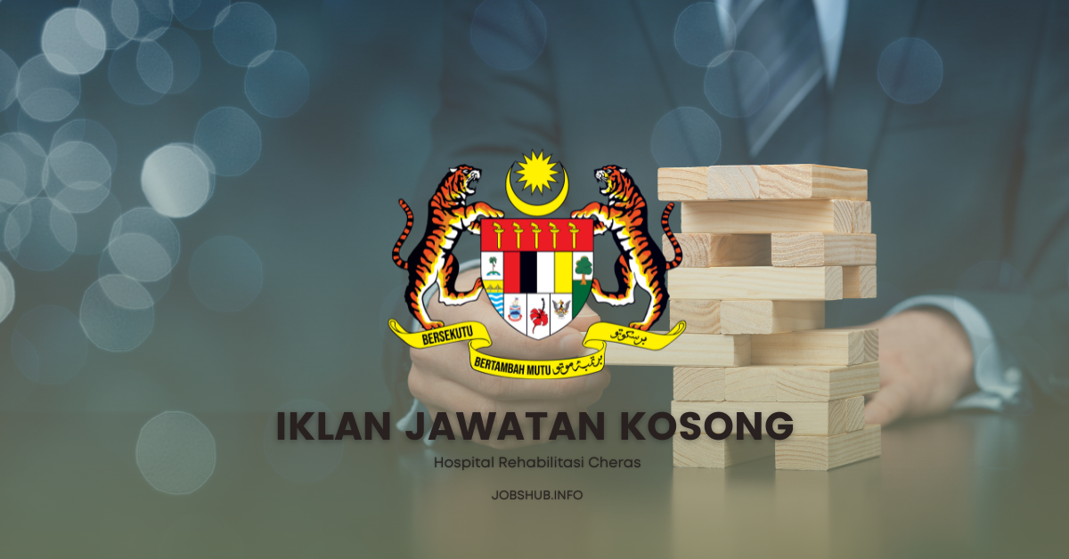 Hospital Rehabilitasi Cheras / Kekosongan Personel MySTEP