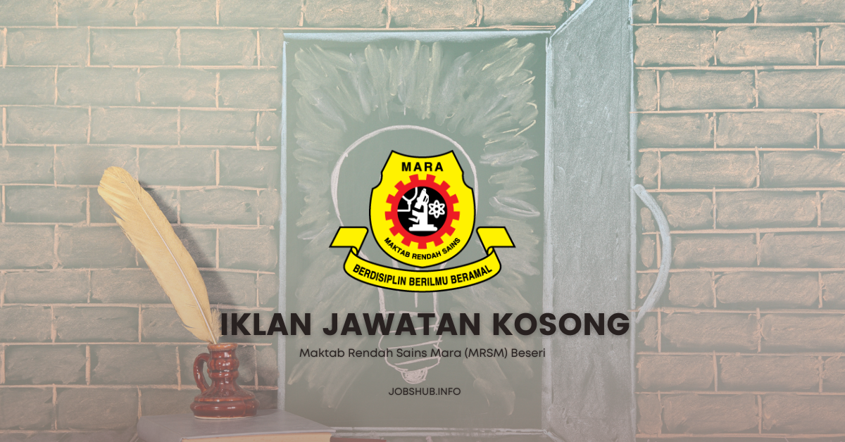Maktab Rendah Sains Mara (MRSM) Beseri / Kekosongan Guru Sambilan