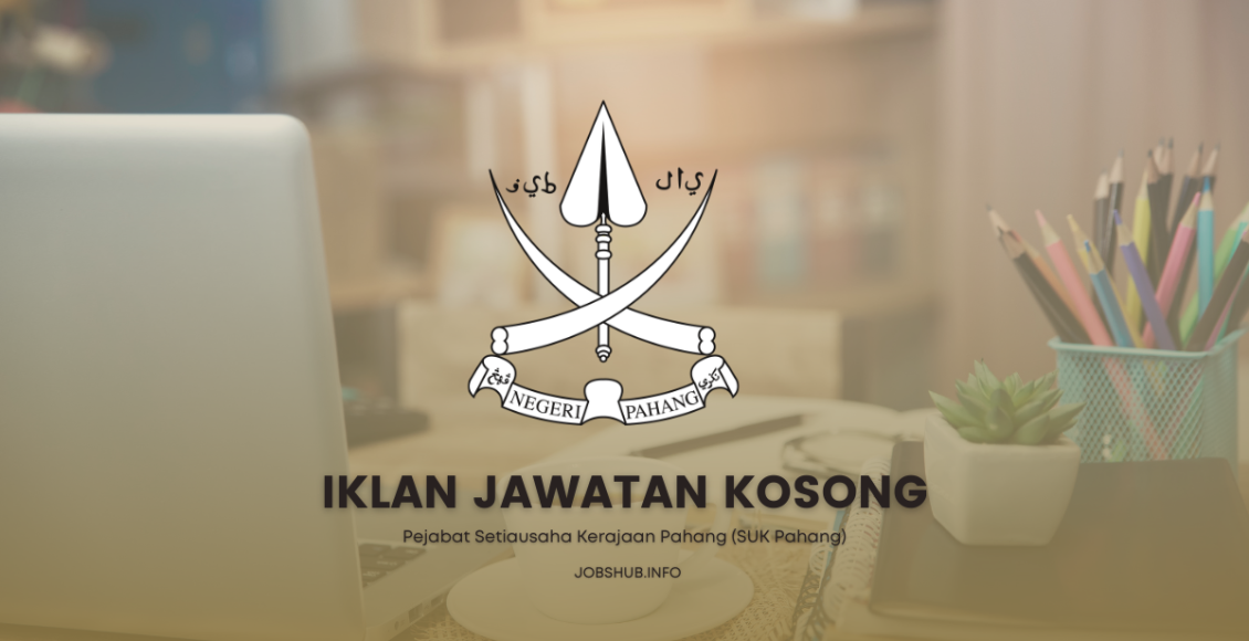Pejabat Setiausaha Kerajaan Pahang (SUK Pahang)