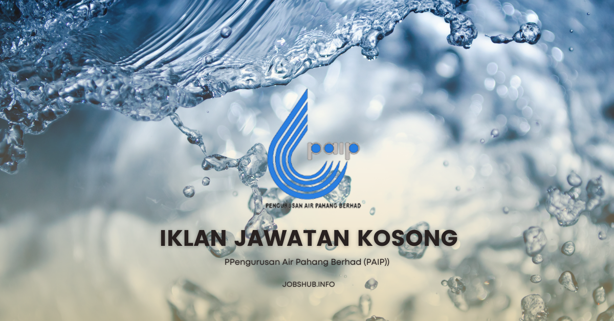 Pengurusan Air Pahang Berhad (PAIP)