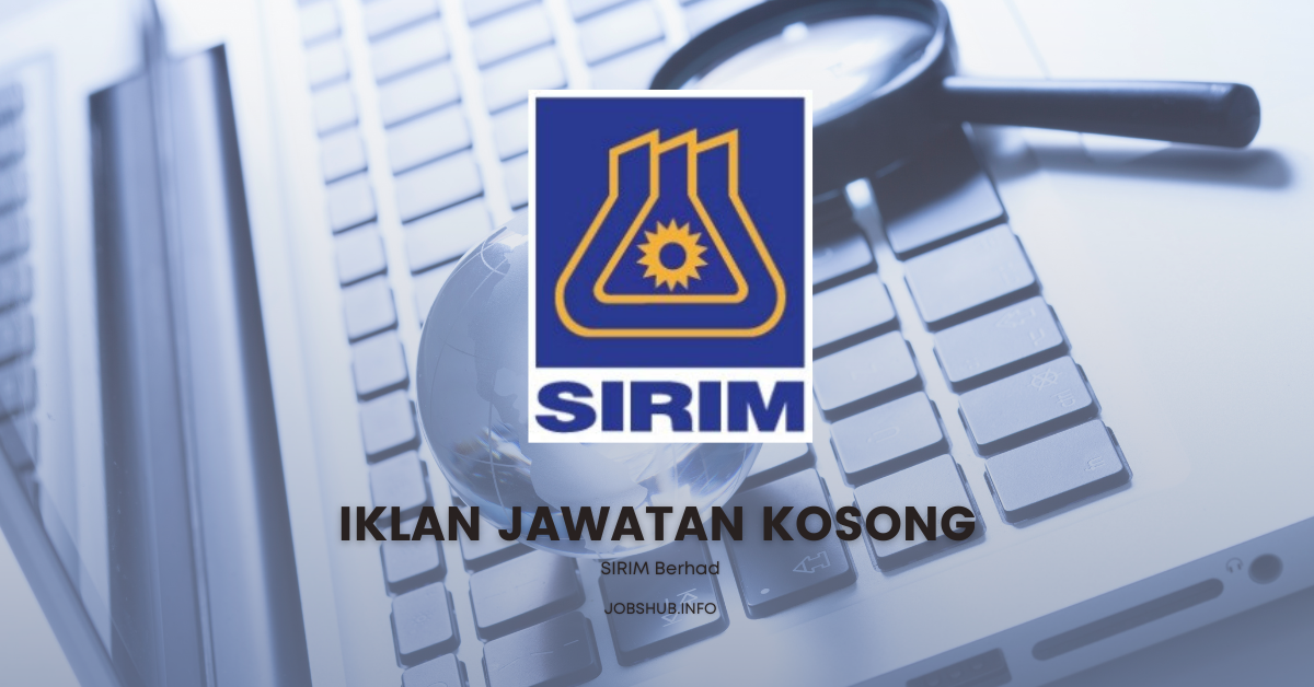 Jawatan Kosong SIRIM Berhad / Kekosongan Senior Executive (Strategic ...