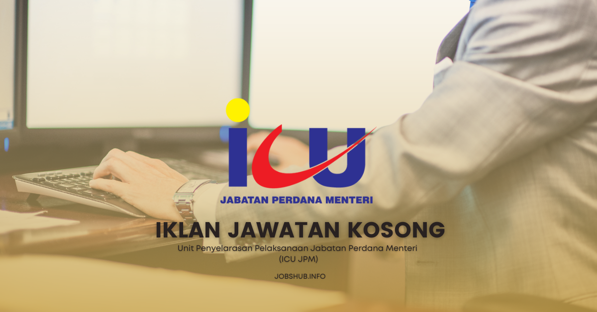 Jawatan Kosong Unit Penyelarasan Pelaksanaan Jabatan Perdana Menteri