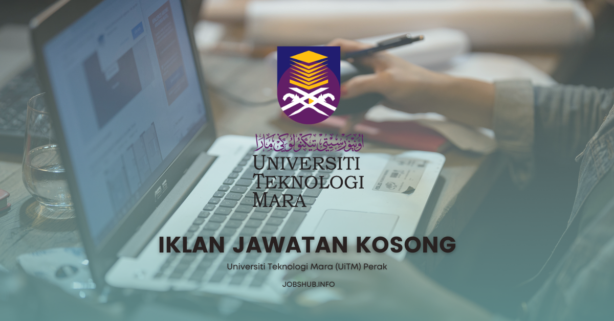 Universiti Teknologi Mara (UiTM) Perak Universiti Teknologi Mara (UiTM) Perak