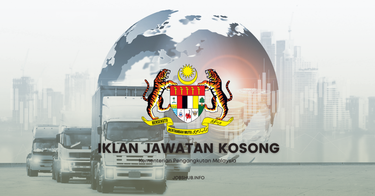 Jawatan Kosong Kementerian Pengangkutan Malaysia Kekosongan Protege