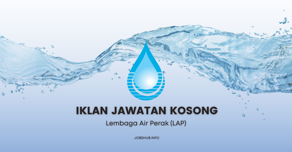 Lembaga Air Perak (LAP) / Kekosongan Pelbagai Jawatan