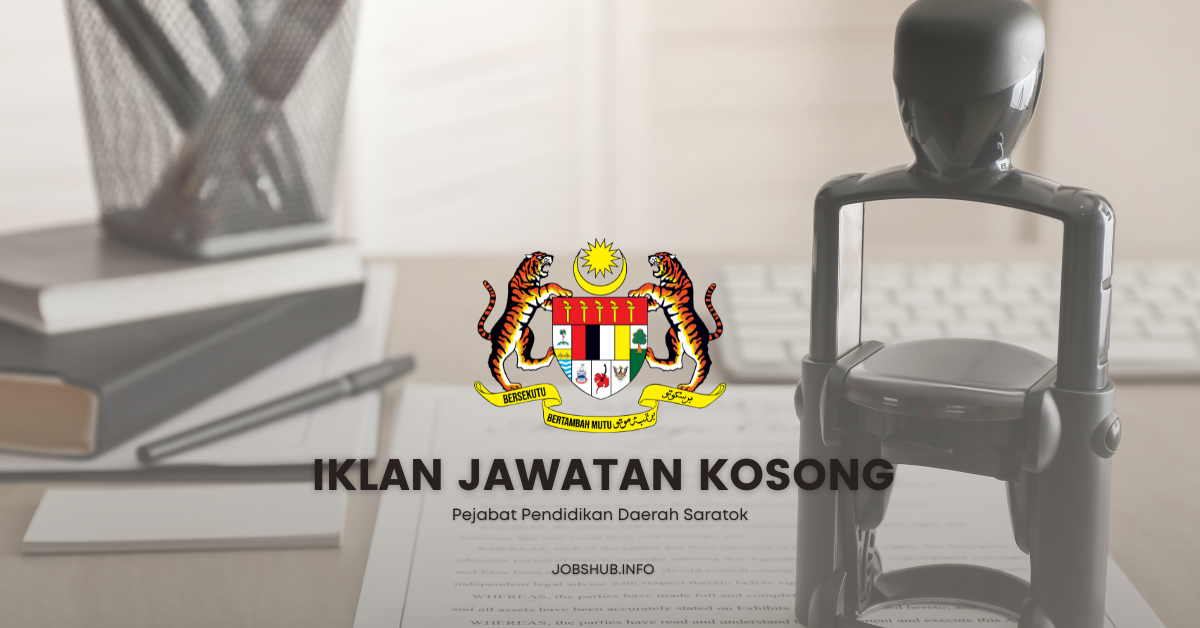 Jawatan Kosong Pejabat Pendidikan Daerah Saratok / Kekosongan Personel ...