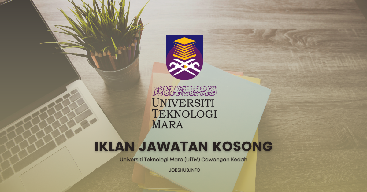 Universiti Teknologi Mara (UiTM) Cawangan Kedah