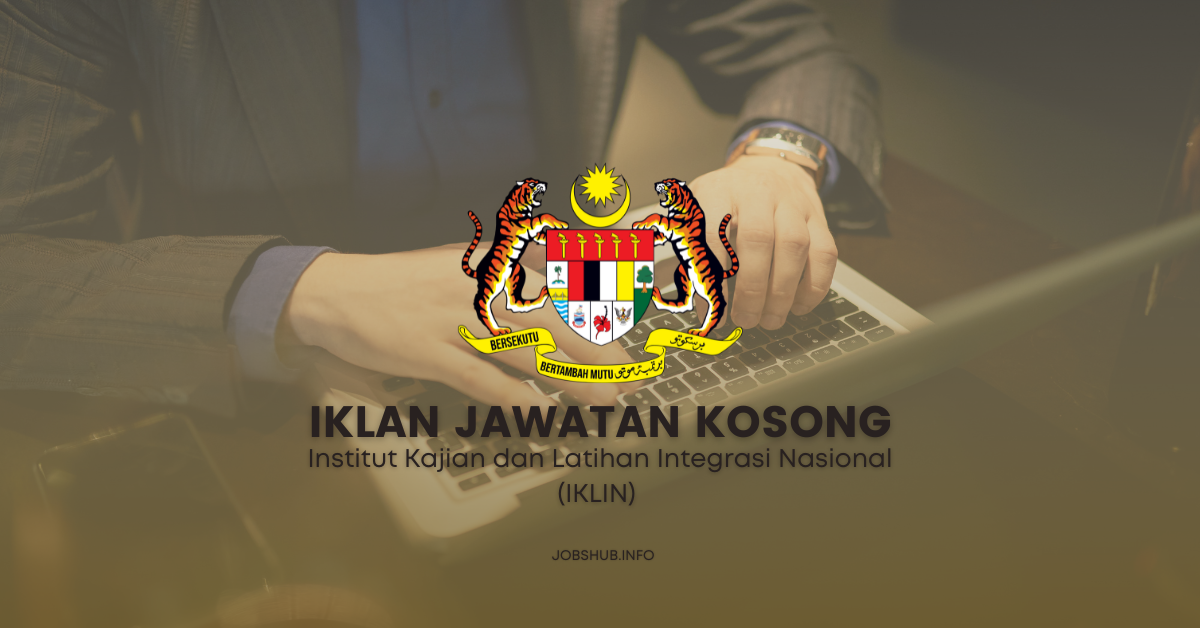 Institut Kajian dan Latihan Integrasi Nasional (IKLIN) Institut Kajian dan Latihan Integrasi Nasional (IKLIN)