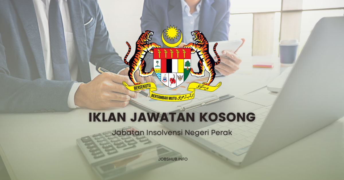 Jabatan Insolvensi Negeri Perak / Kekosongan Personel MySTEP