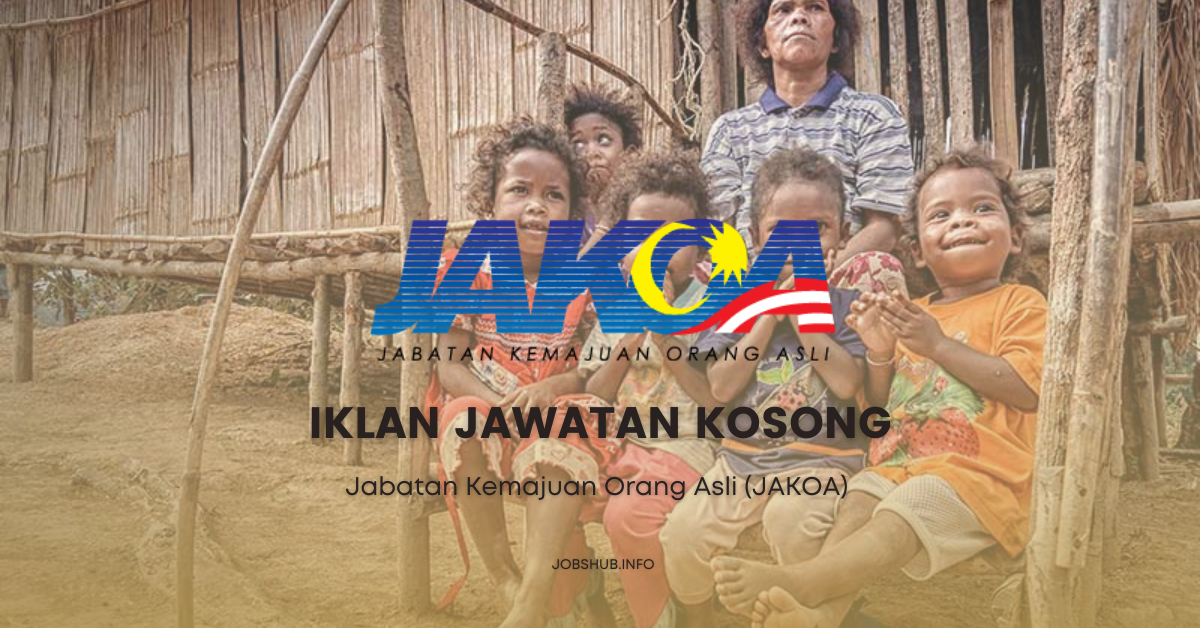 Jabatan Kemajuan Orang Asli (JAKOA) (1)