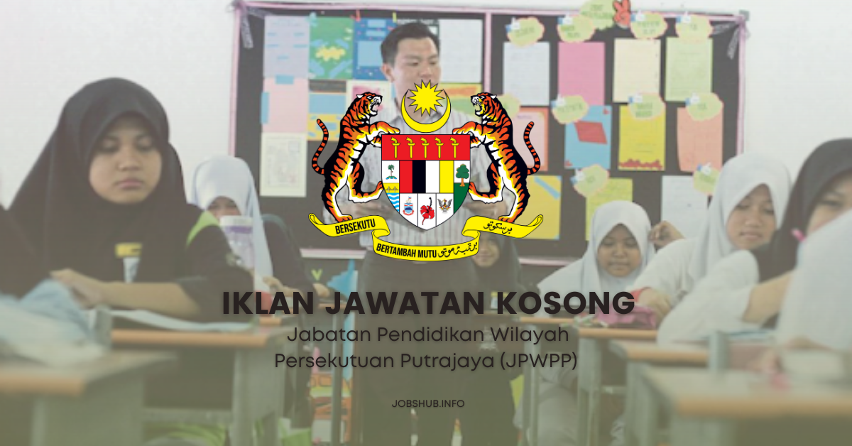 Jabatan Pendidikan Wilayah Persekutuan Putrajaya (JPWPP) (1) Jabatan Pendidikan Wilayah Persekutuan Putrajaya (JPWPP) (1)