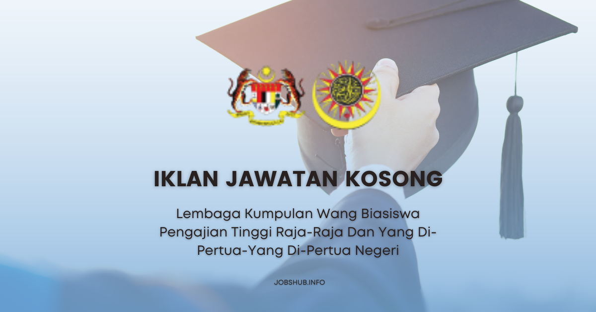 Lembaga Kumpulan Wang Biasiswa Pengajian Tinggi Raja-Raja Dan Yang Di-Pertua-Yang Di-Pertua Negeri (2)