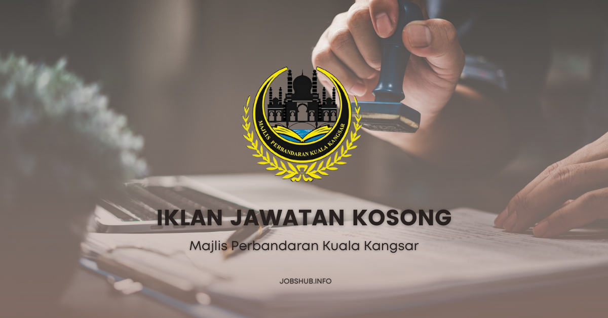 Jawatan Kosong Majlis Perbandaran Kuala Kangsar / Kekosongan Pelbagai ...