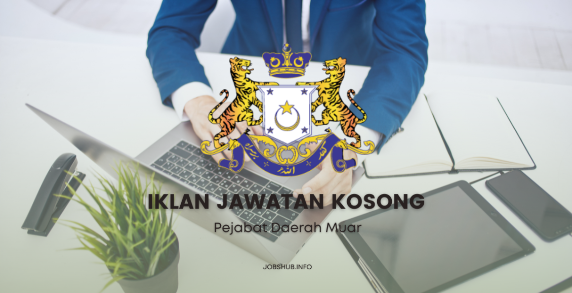 Jawatan Kosong Pejabat Daerah Muar / Kekosongan Pegawai Lapangan ...