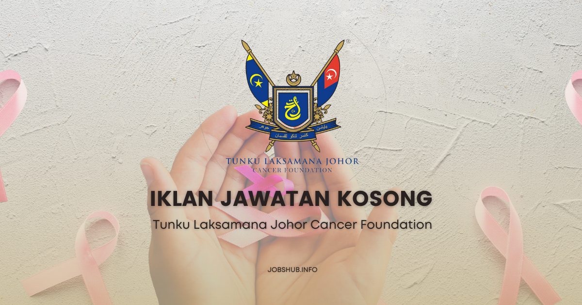 Tunku Laksamana Johor Cancer Foundation