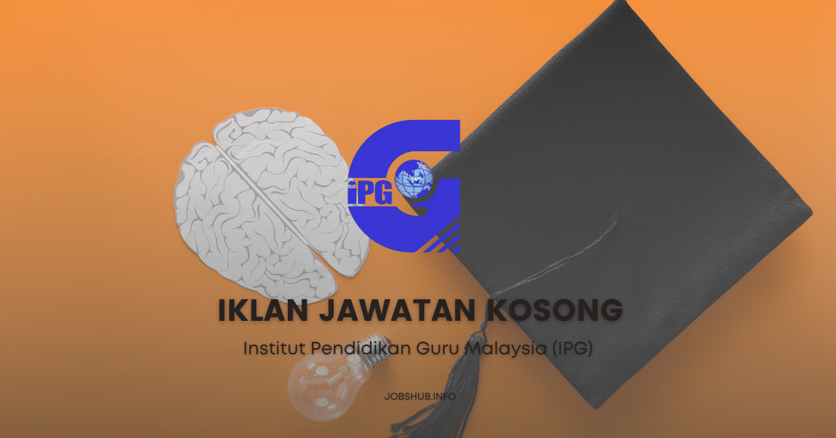 Institut Pendidikan Guru Malaysia (IPG)