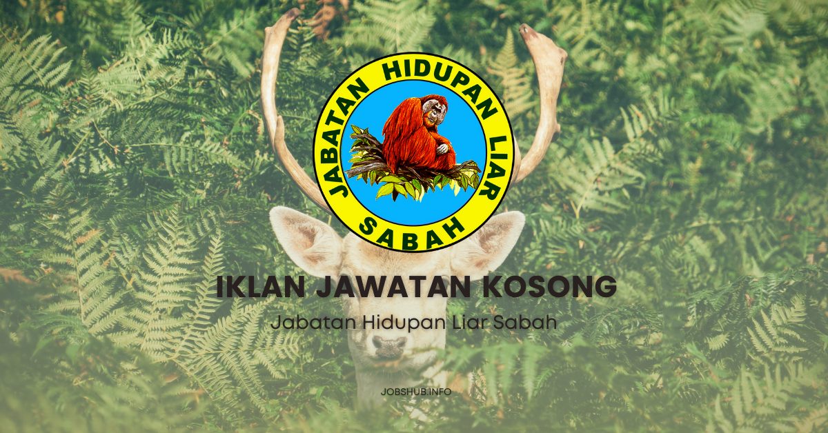 Jabatan Hidupan Liar Sabah / Kekosongan Renjer Komuniti