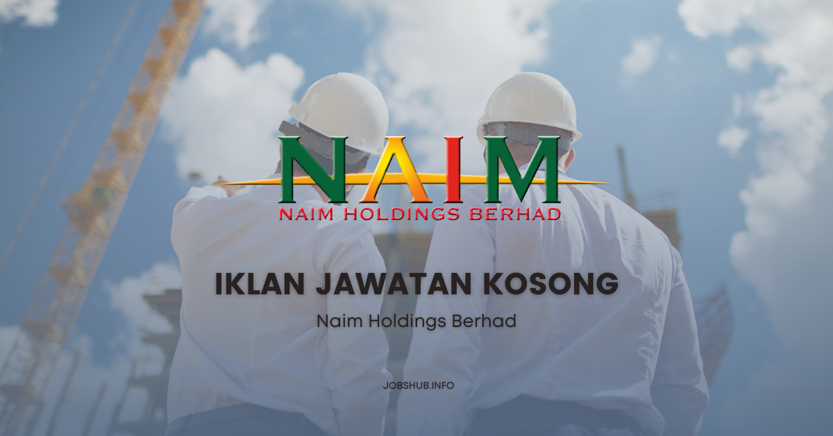 Naim Holdings Berhad Naim Holdings Berhad