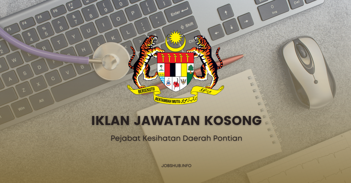 Jawatan Kosong Pejabat Kesihatan Daerah Pontian / Kekosongan Personel ...