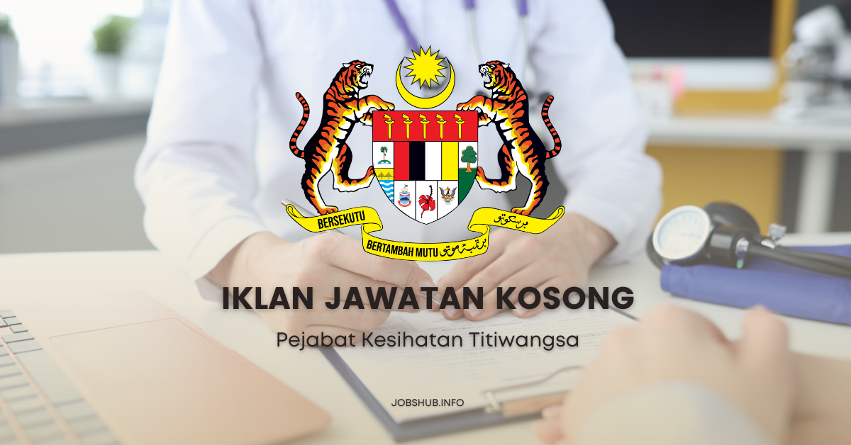 Pejabat Kesihatan Titiwangsa / Kekosongan Personel MySTEP