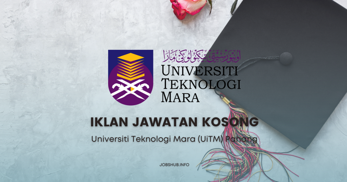 Universiti Teknologi Mara (UiTM) Pahang