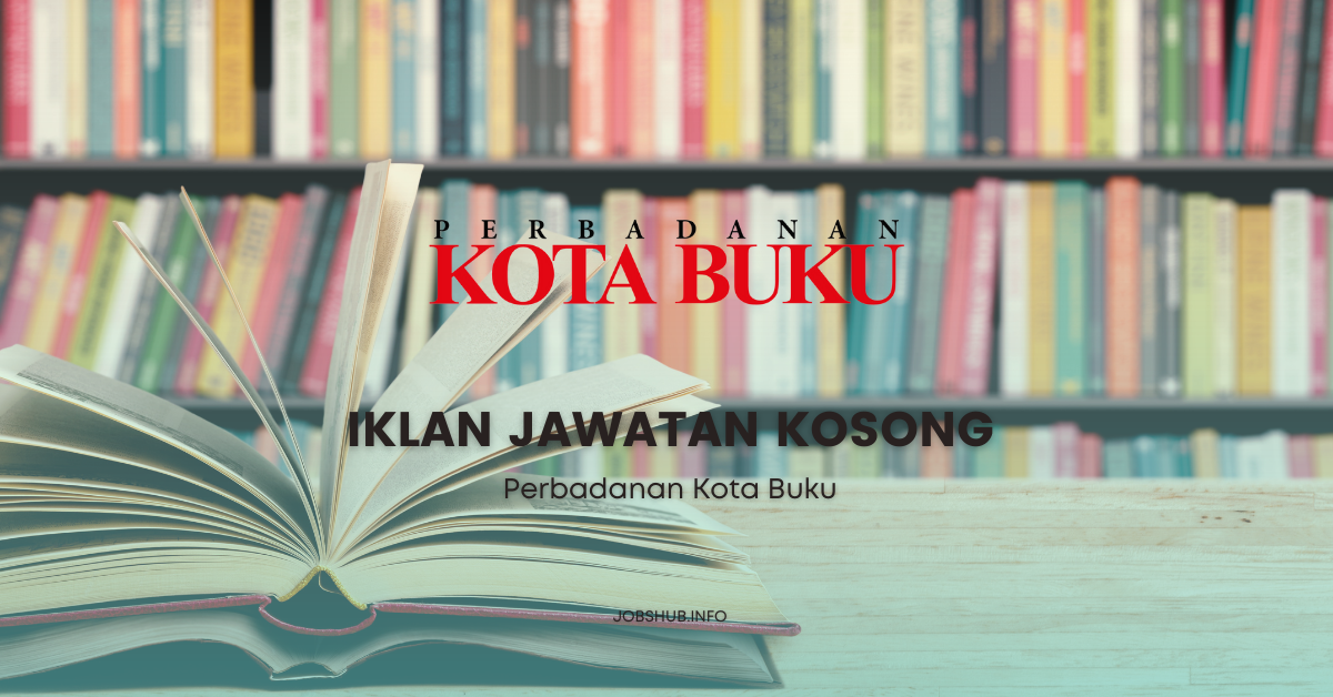 Perbadanan Kota Buku / Kekosongan Pelbagai Jawatan