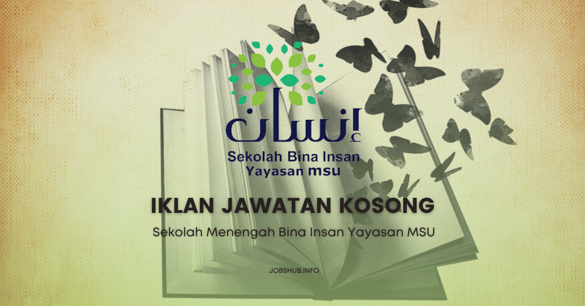 Sekolah Menengah Bina Insan Yayasan MSU Sekolah Menengah Bina Insan Yayasan MSU