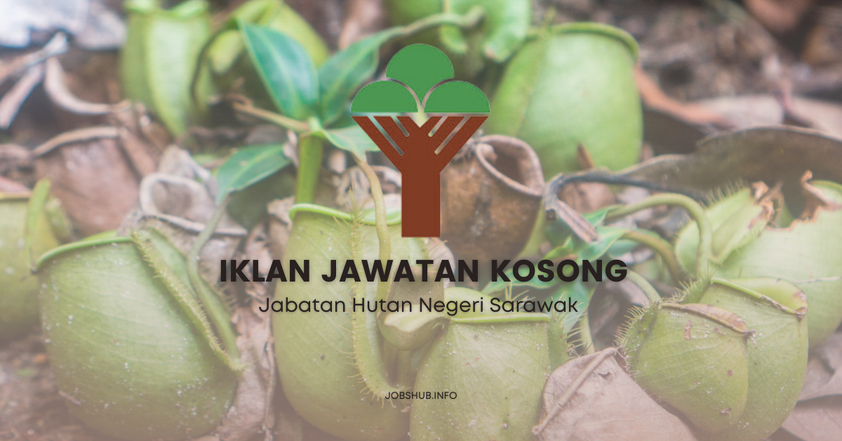 Jabatan Hutan Negeri Sarawak Jabatan Hutan Negeri Sarawak