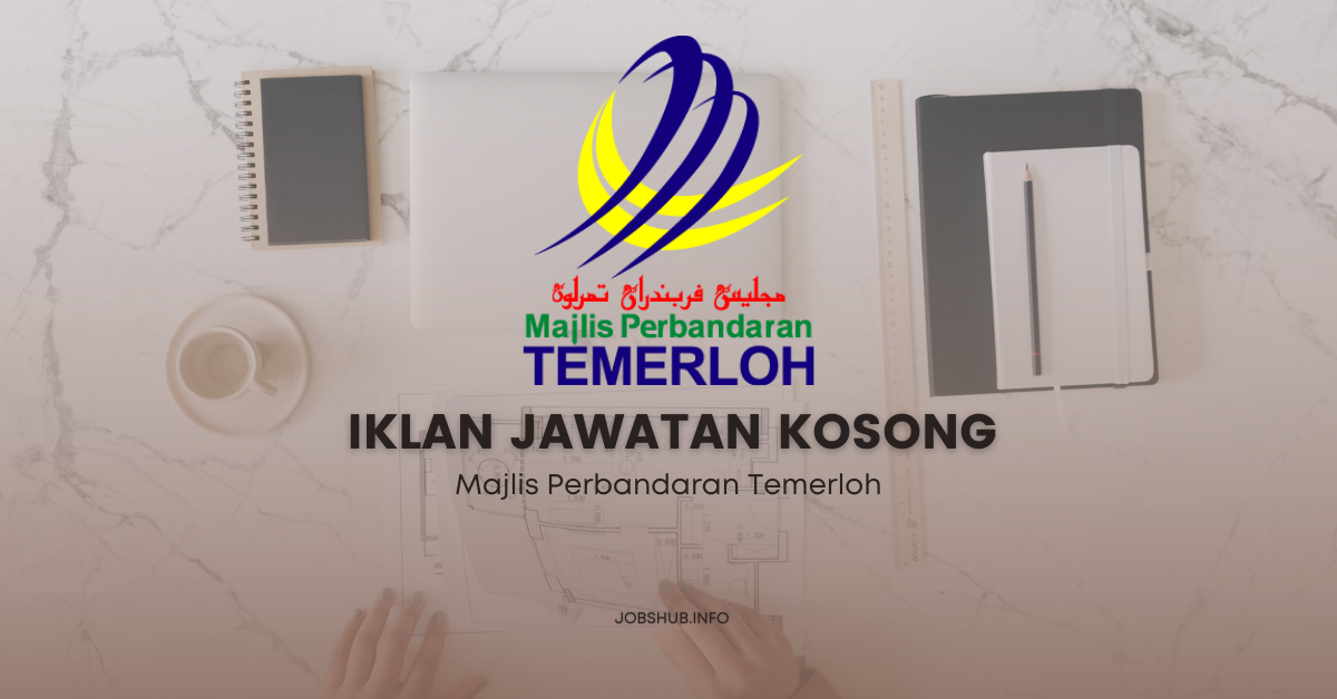 Majlis Perbandaran Temerloh / Kekosongan Pelbagai Jawatan