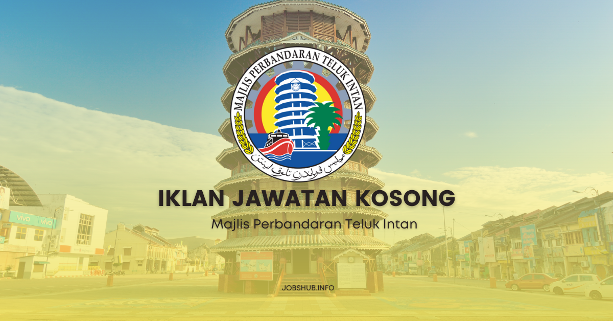 Majlis Perbandaran Teluk Intan / Kekosongan Penolong Pegawai Penilaian & Penolong Pegawai Undang-Undang