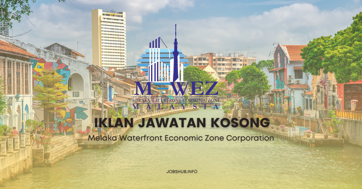 Melaka Waterfront Economic Zone Corporation / Kekosongan Pembantu Tadbir (Kewangan)