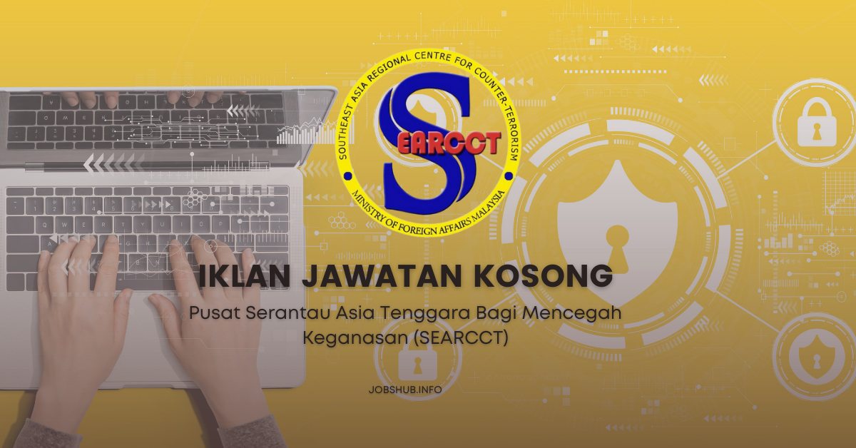 Pusat Serantau Asia Tenggara Bagi Mencegah Keganasan (SEARCCT) / Kekosongan Pegawai Penyelidik Gred 9/10