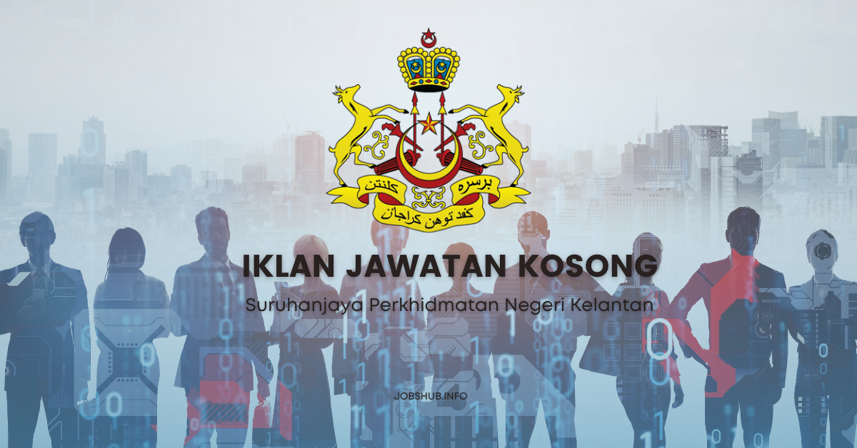 Suruhanjaya Perkhidmatan Negeri Kelantan Suruhanjaya Perkhidmatan Negeri Kelantan