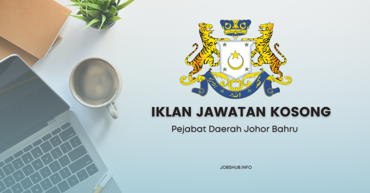 Pejabat Daerah Johor Bahru / Kekosongan Pemandu Kenderaan Gred H11
