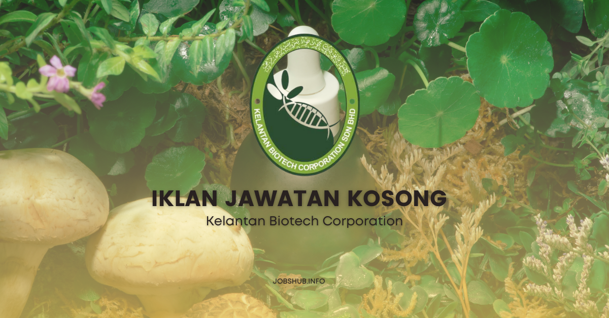Kelantan Biotech Corporation / Kekosongan Pegawai Pemasaran (Pekerja Sambilan Harian)