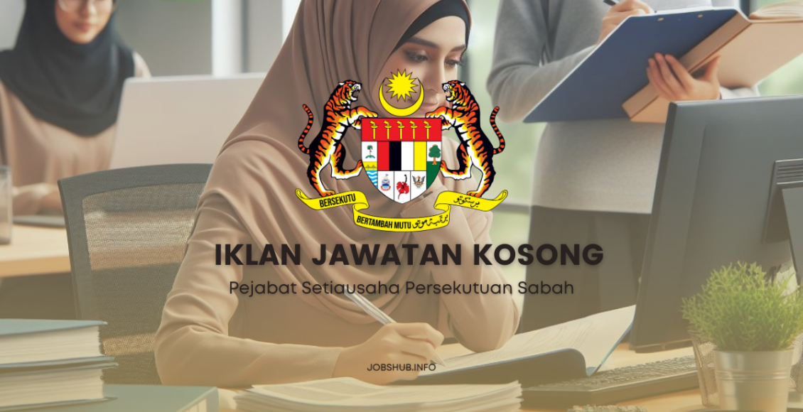 Jawatan Kosong Pejabat Setiausaha Persekutuan Sabah / Kekosongan ...