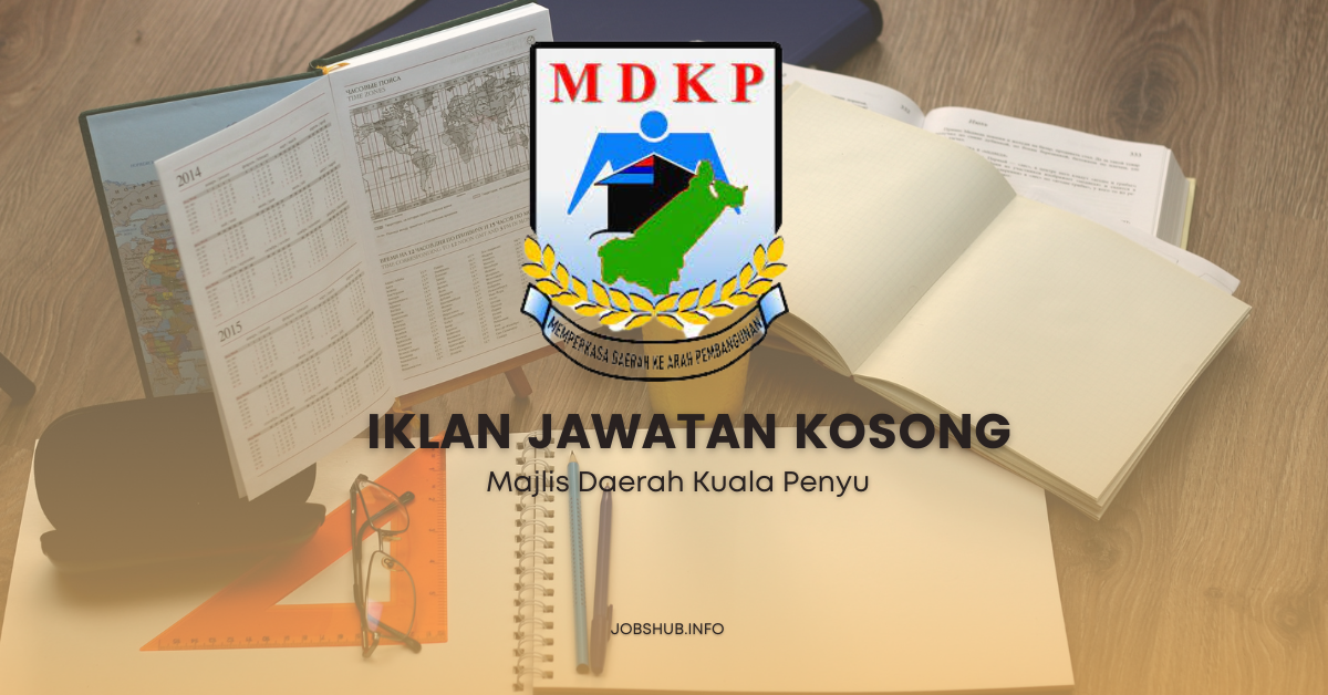 Jawatan Kosong Majlis Daerah Kuala Penyu / Kekosongan Pembantu ...