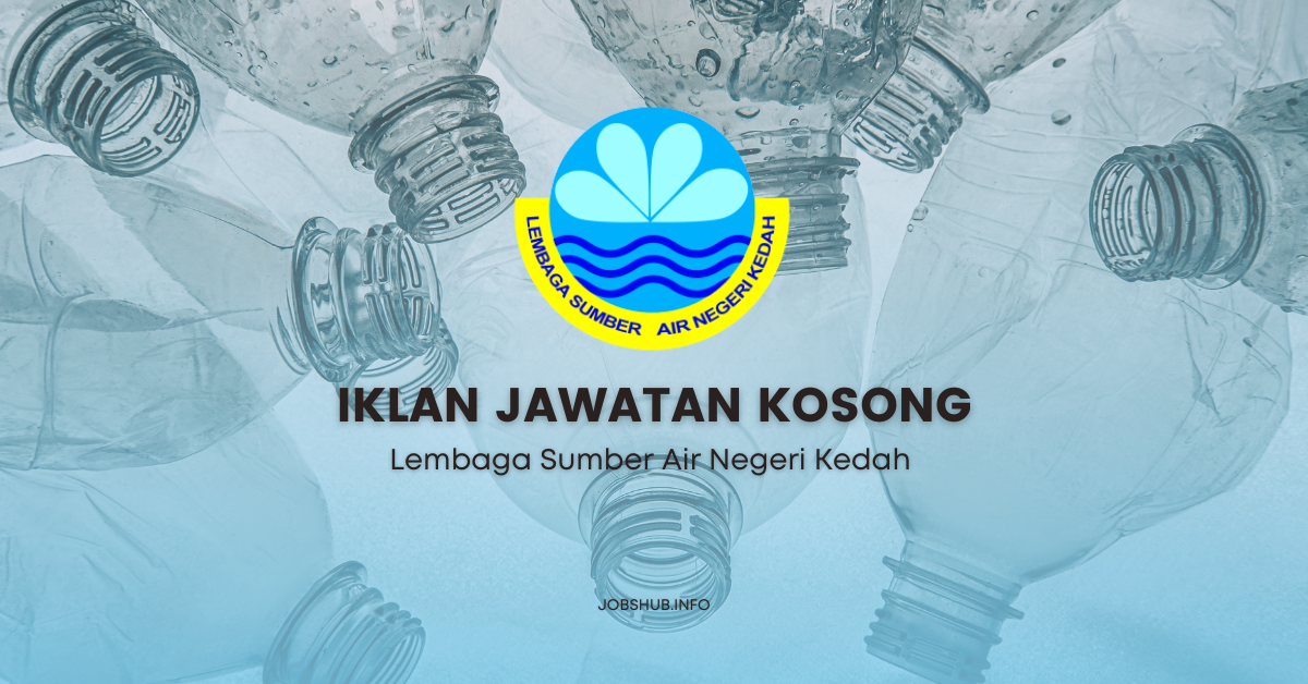 Lembaga Sumber Air Negeri Kedah / Kekosongan Penolong Jurutera JA29 & Pembantu Awam H11