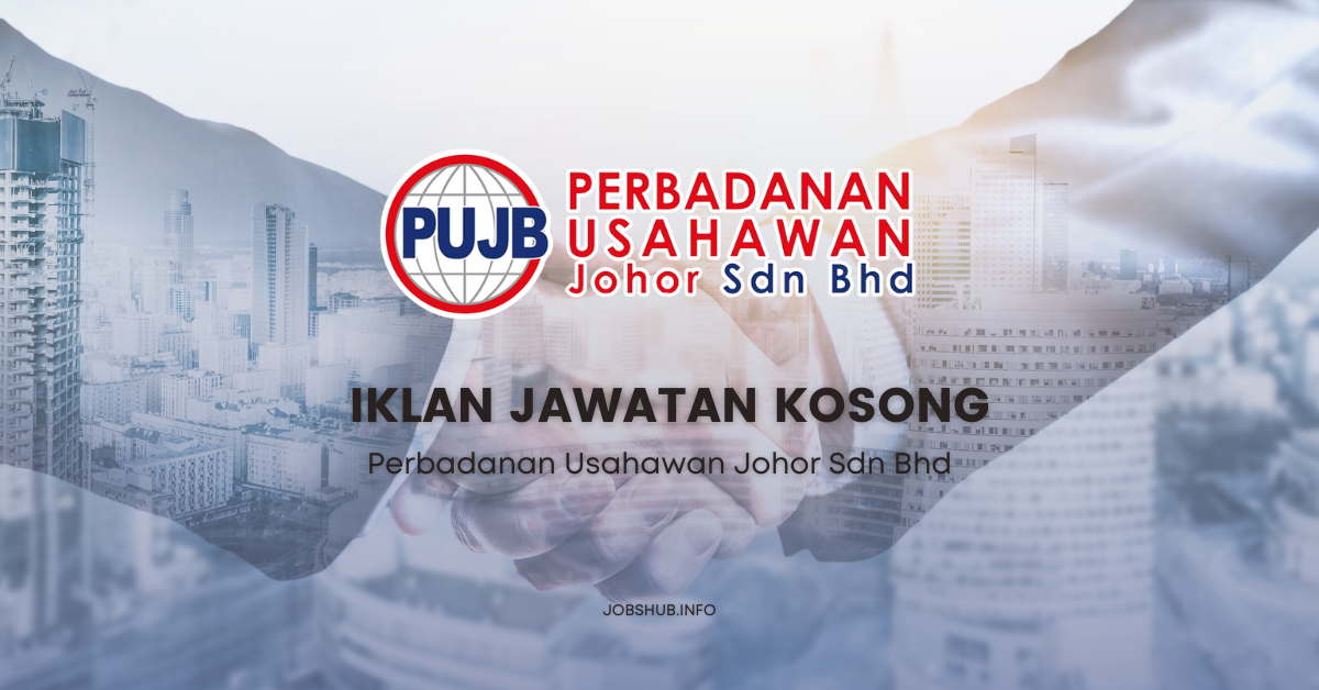 Perbadanan Usahawan Johor Sdn Bhd / Kekosongan Penolong Jabatan Infra Dan Pengurusan Aset