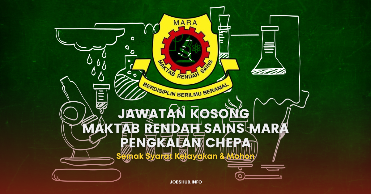 Maktab Rendah Sains MARA Pengkalan Chepa jobs